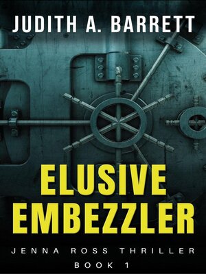 cover image of Elusive Embezzler